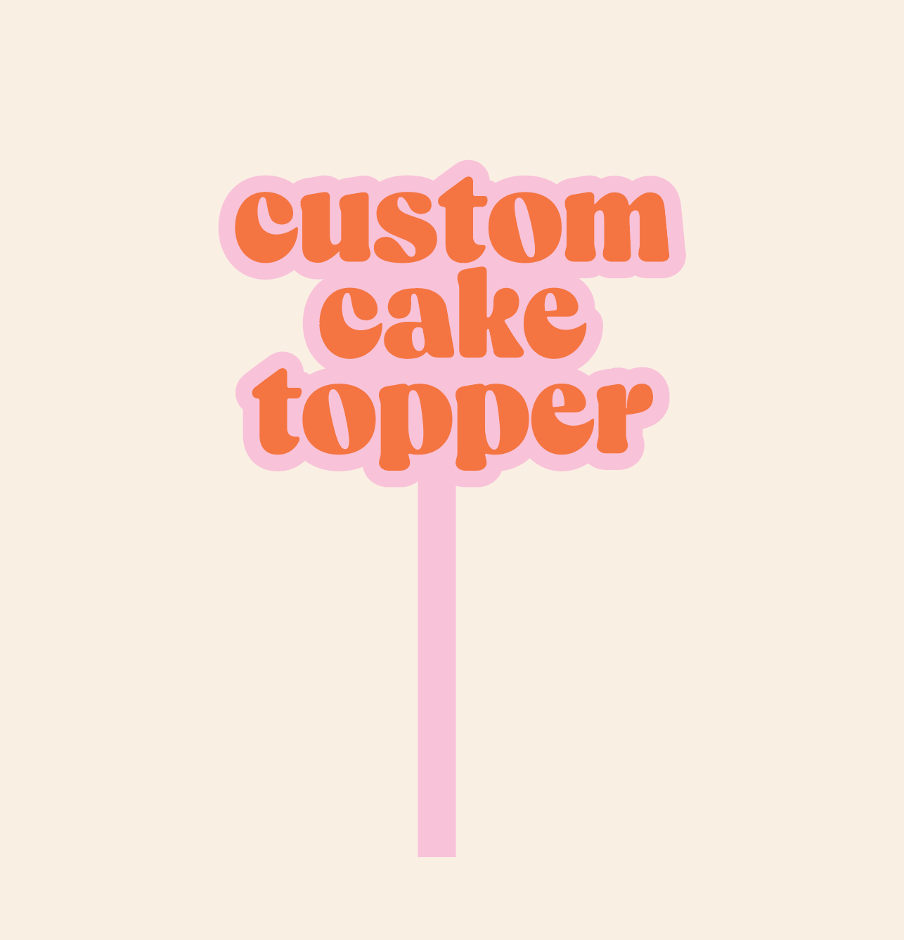 Custom Cake Topper